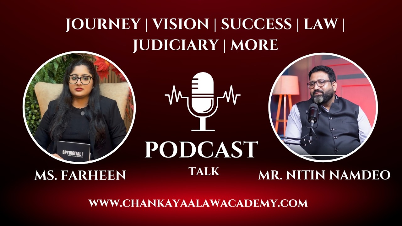 Journey, Vision & Success | Exclusive Podcast with the Founder | Chanakyaa Law Academy