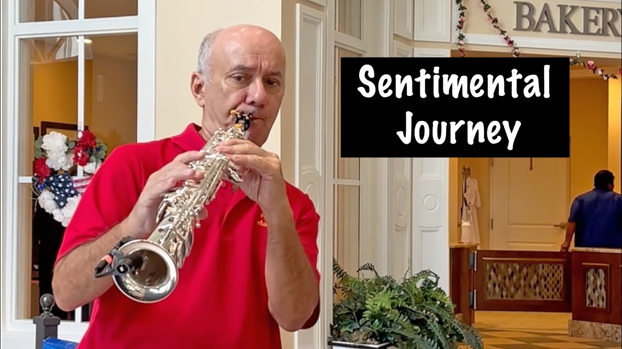 Sentimental Journey (Soprano Sax)