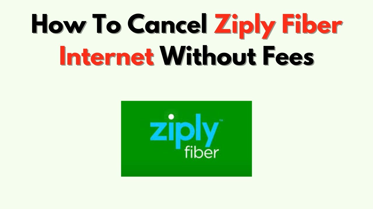 How To Cancel Ziply Fiber Internet Without Fees &ndash; Avoid Charges & Return Equipment Process
