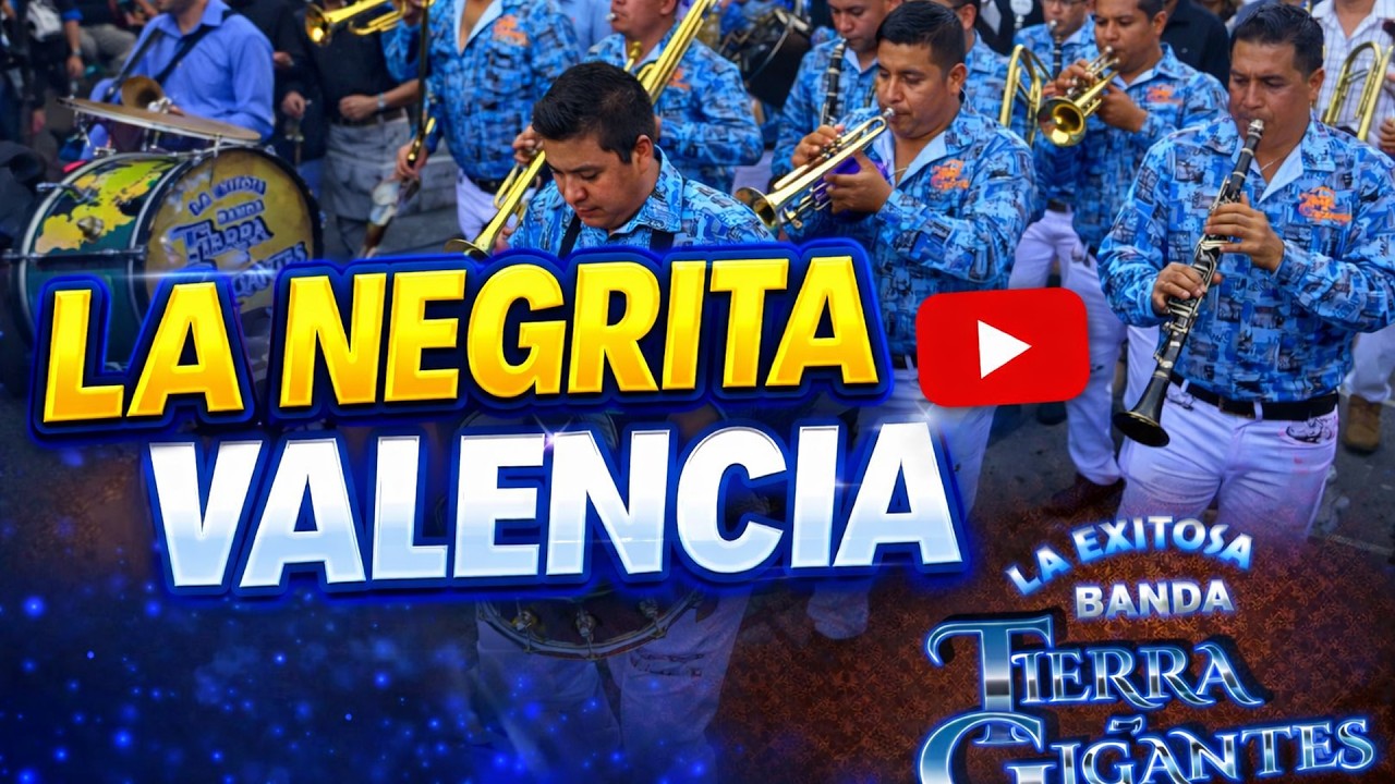 Banda Tierra de Gigantes · La negrita · La feria de cali · Valencia