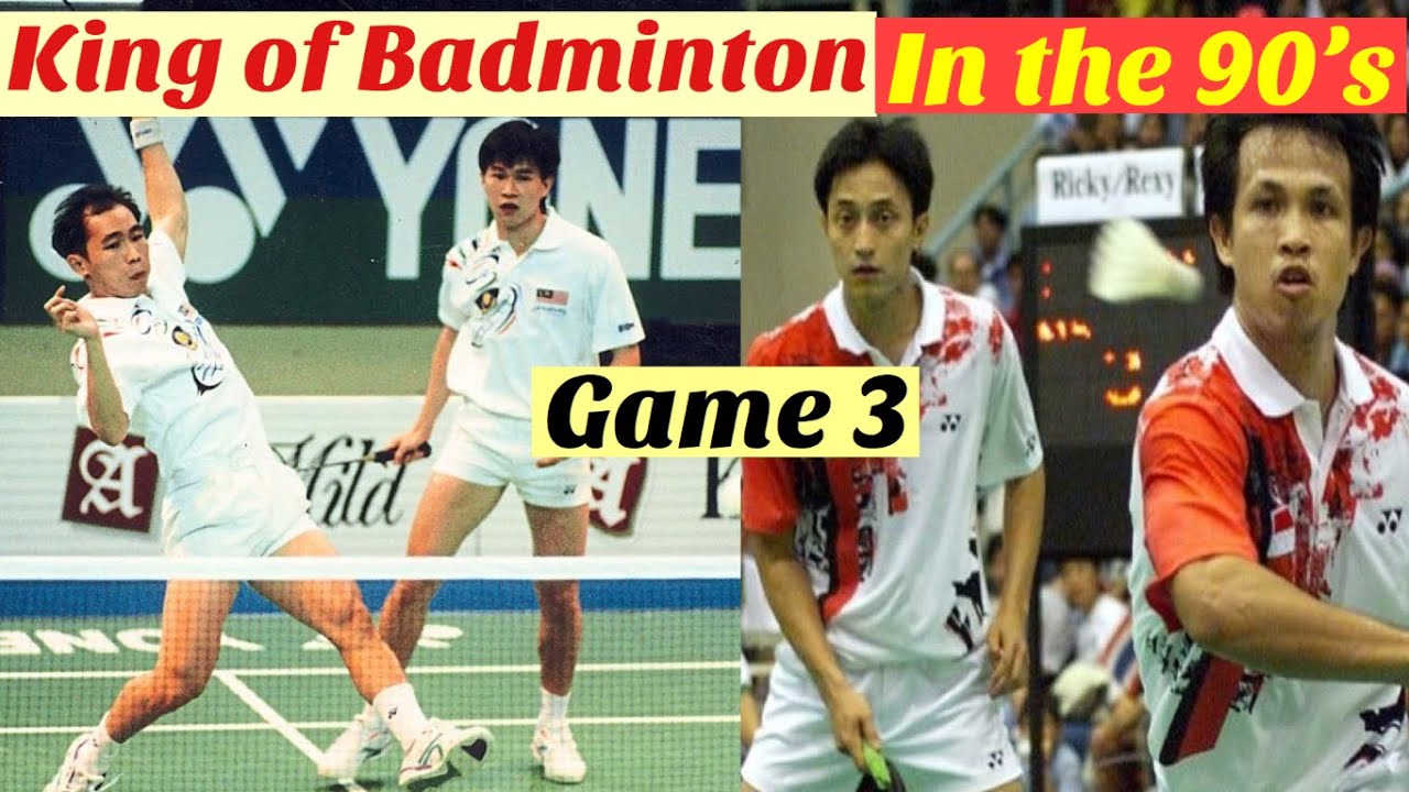 World championship 1997 Cheah Soon Kit/Yap Kim Hock (Msia) vs Rexy Mainaky/Ricky Subagja(Indo) game3