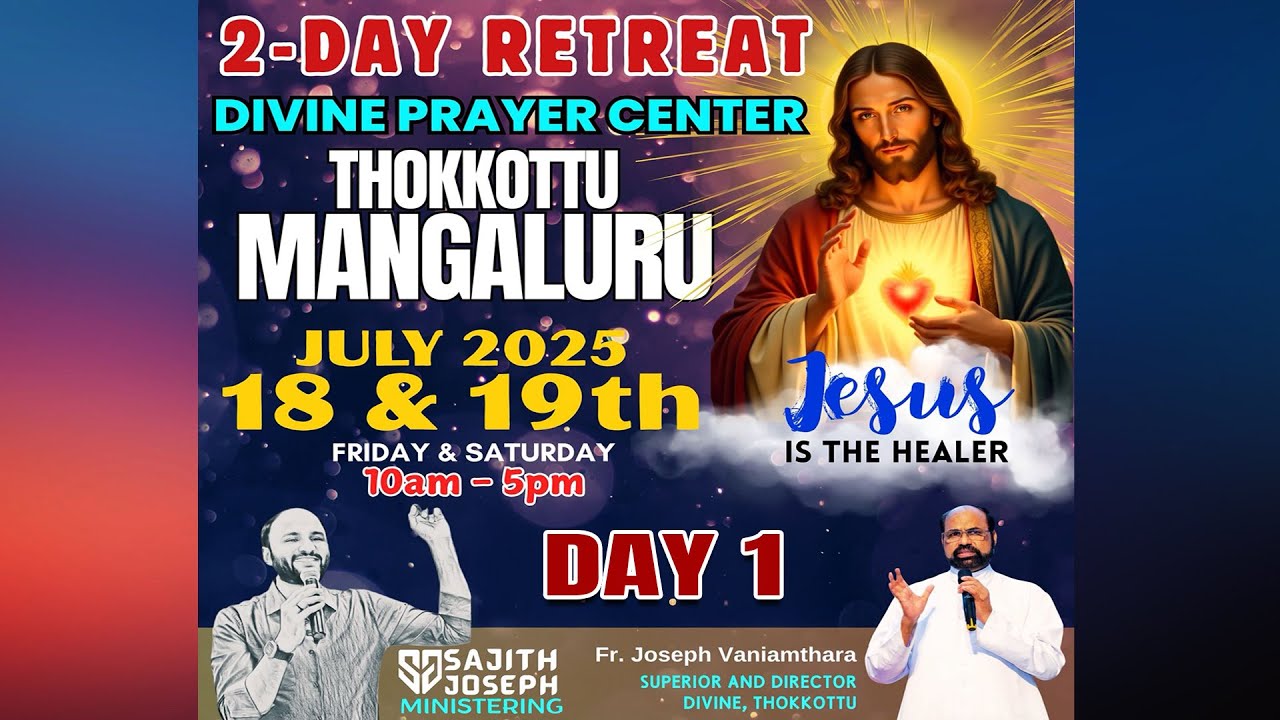 DIVINE PRAYER CENTRE BLESSING WORD OF GOD | ಯೇಸು ಅಧ್ಬುತ ಮಹೋತ್ಸವ | Br Sajith Joseph | July 18 MORNING