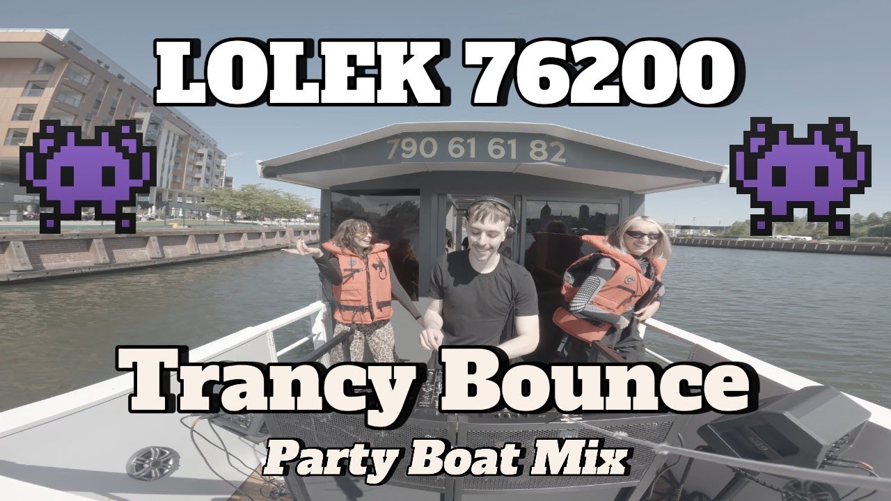 Lolek76200 | Trancy Bounce Boat Party Set - Gdańsk 2025