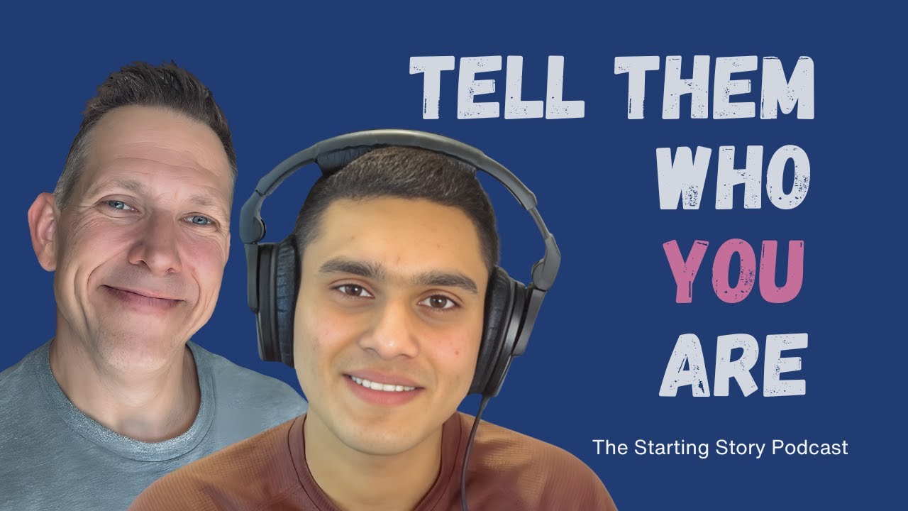 They need to know YOU before your Branding - The Starting Story Podcast | Dan Ahlborn
