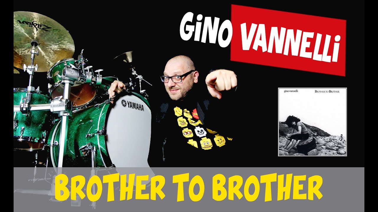 Brother to Brother - Gino Vannelli - Giovanni Giorgi