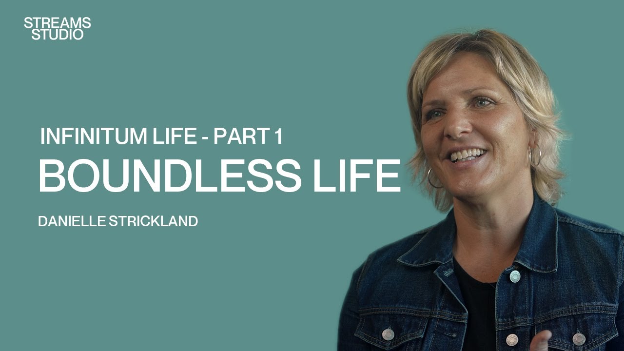 Boundless Life - Danielle Strickland