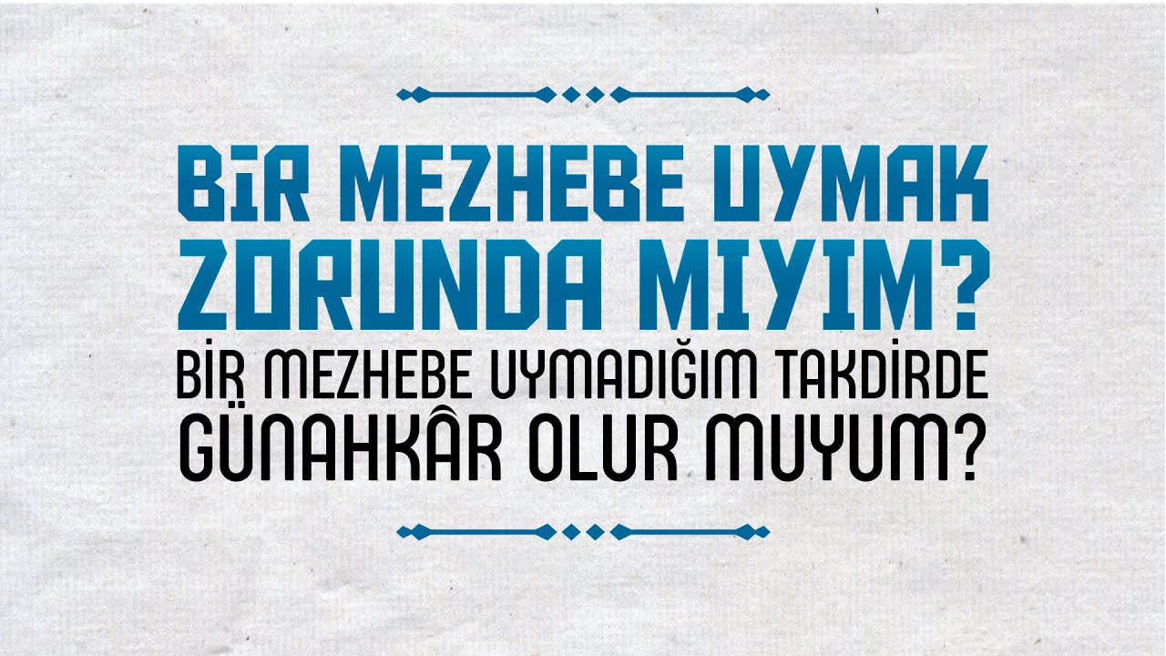 Bir Mezhebe Uymak Zorunda Mıyım? | Halis Bayancuk Hoca | Cezaevinden Soru Cevap