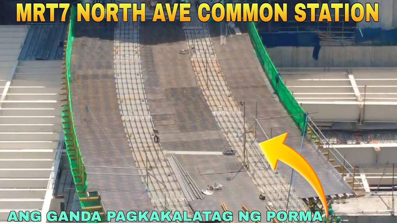 ANG GANDA PAGKAKALATAG NG PORMA/MRT7 NORTH AVE COMMON STATION UNIFIED GRAND CENTRAL STATION UPDATE 