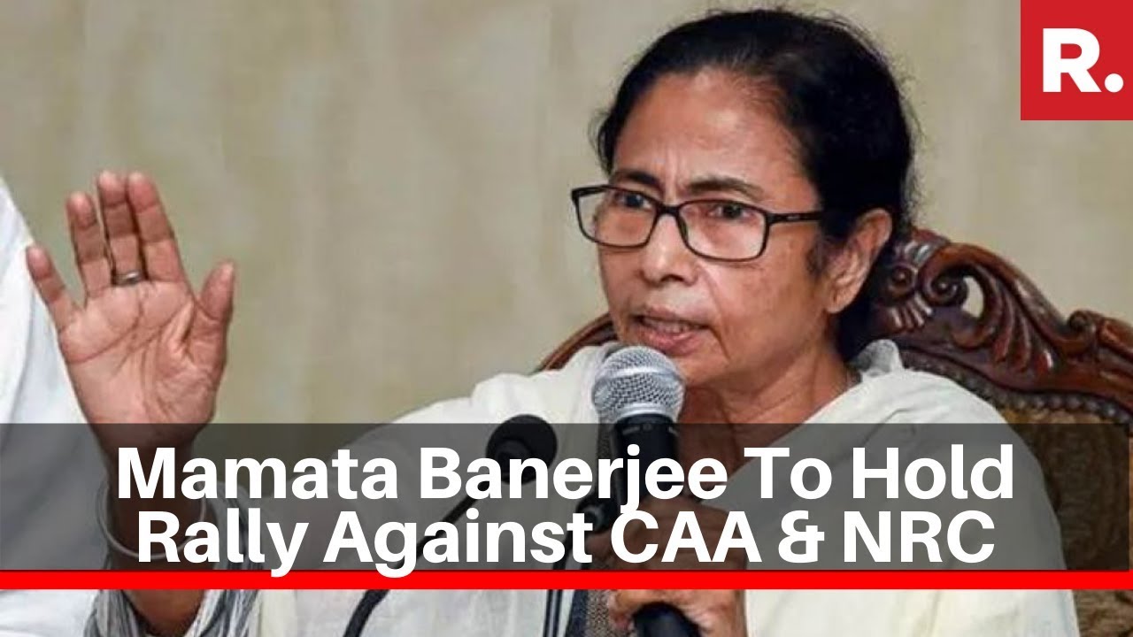 West Bengal CM Mamata Banerjee To Hold A March Against CAA & NRC