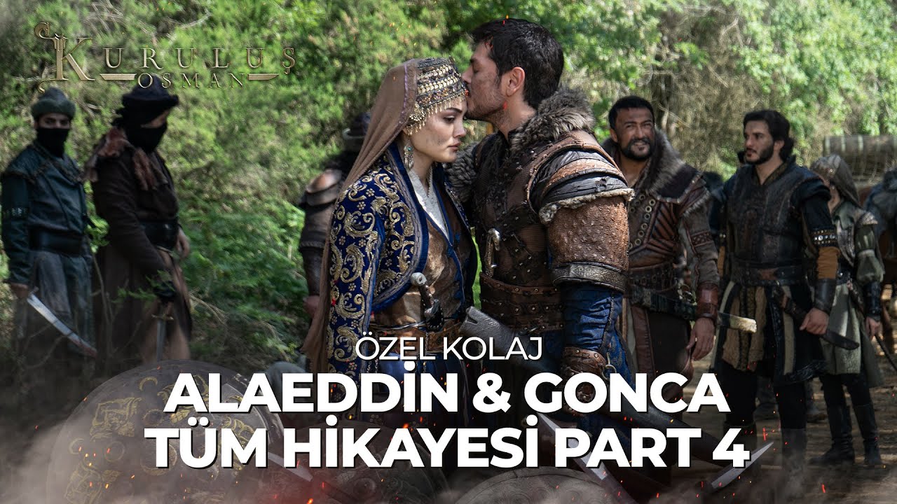 Alaeddin & Gonca Tüm Hikayesi Part 4 | Kuruluş Osman Özel Kolaj