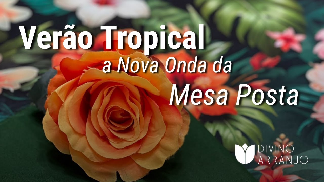 Verão Tropical, a nova onda da Mesa Posta!