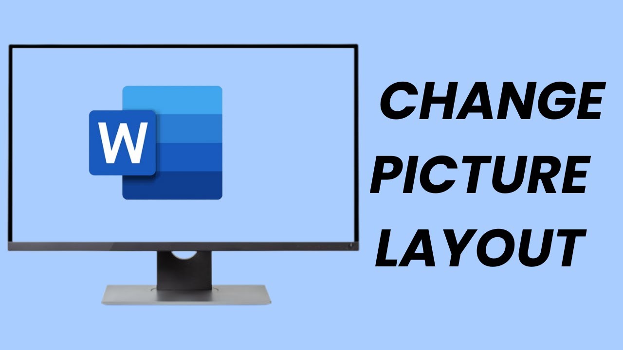 How To Change Picture Layout In Microsoft Word