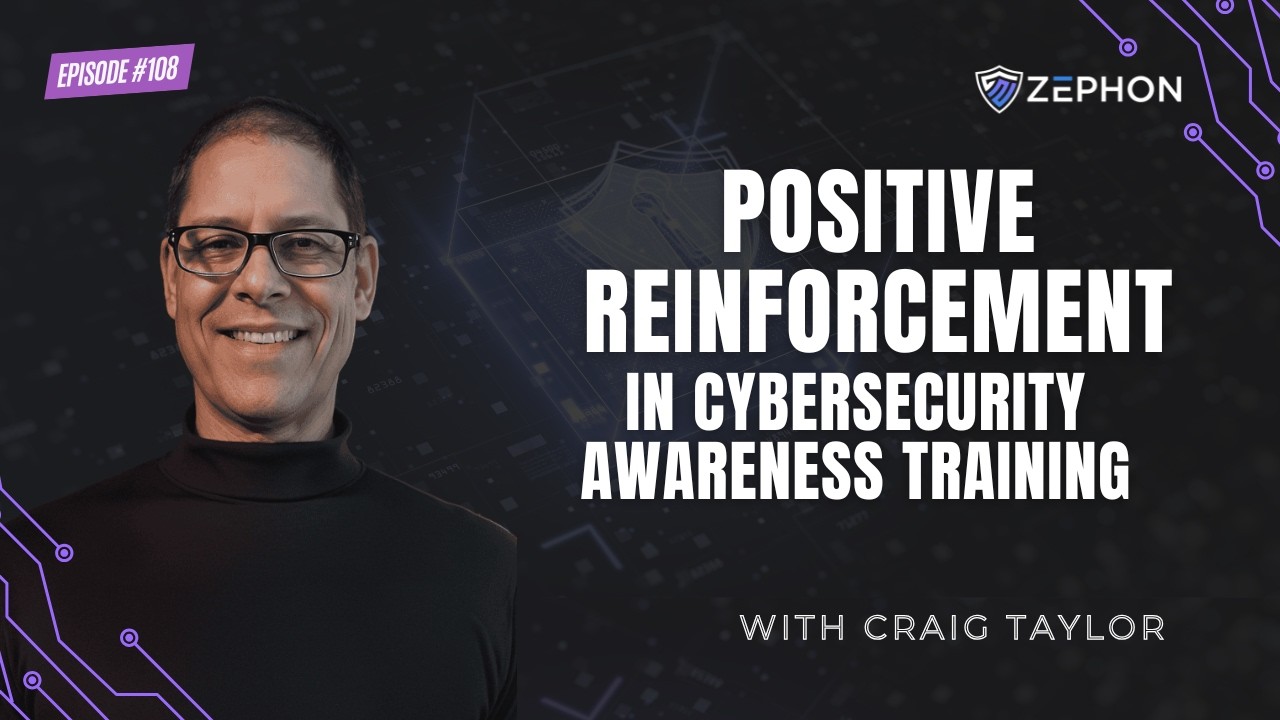 Positive Reinforcement in Cybersecurity Awareness Training