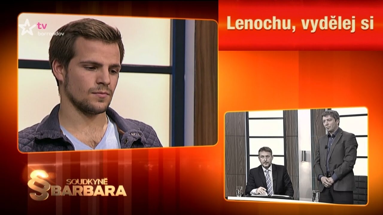 Soudkyně Barbara - Lenochu, vydělej si