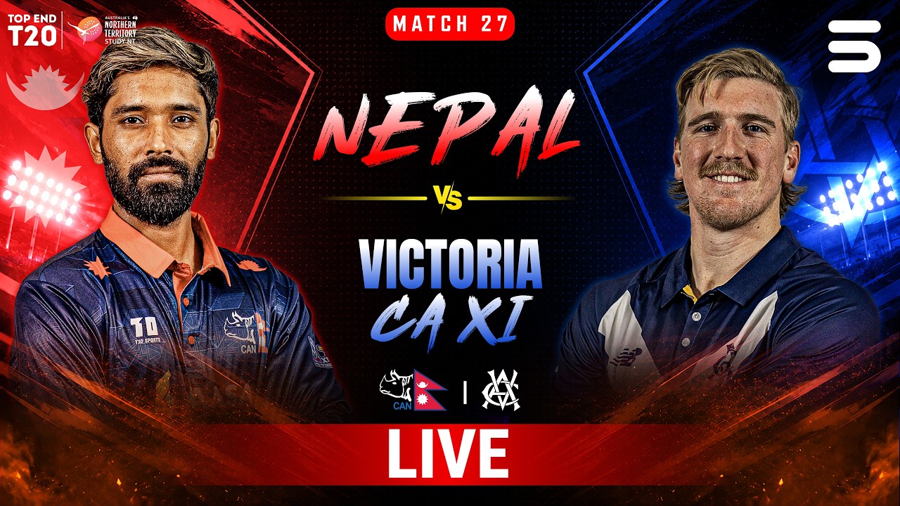 LIVE | Nepal vs Victoria | Match 27 | Top End T20 2026 | ZP1J