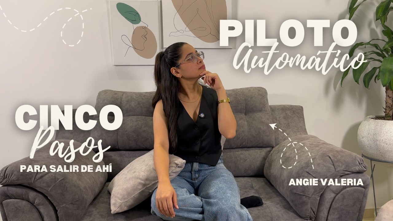 Cómo dejar de vivir en piloto automático🫩 | 5 acciones para empezar a habitar tu vida✨