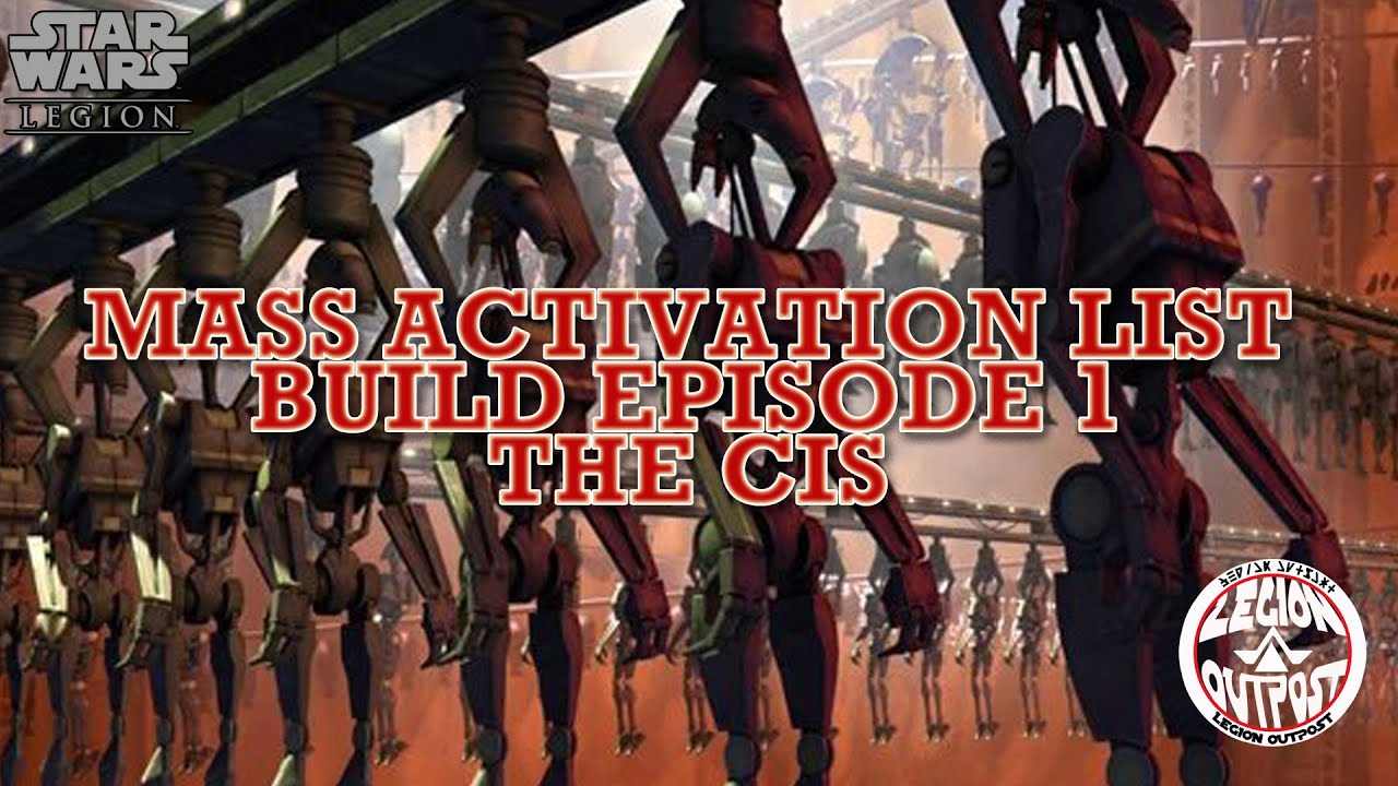 Mass activation List build Episode 1 The CIS