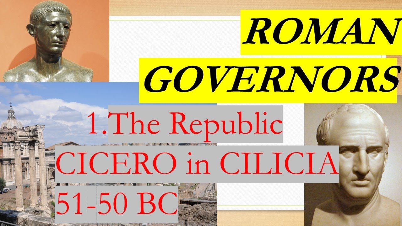 Roman Governors:   1 The Republic and Cicero in Cilicia, 51-50 BC