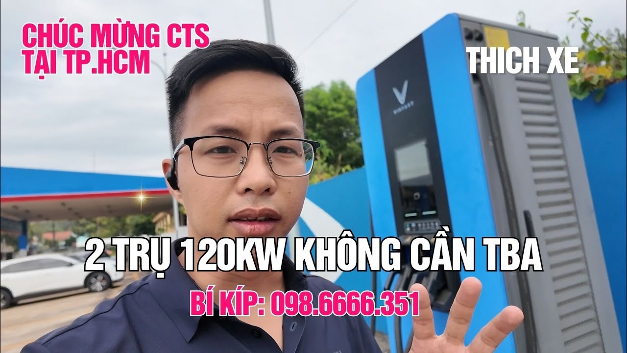 Phương án TỐI ƯU đầu tư trạm sạc VinFast 120kW mà không cần hạ TBA tại TPHCM