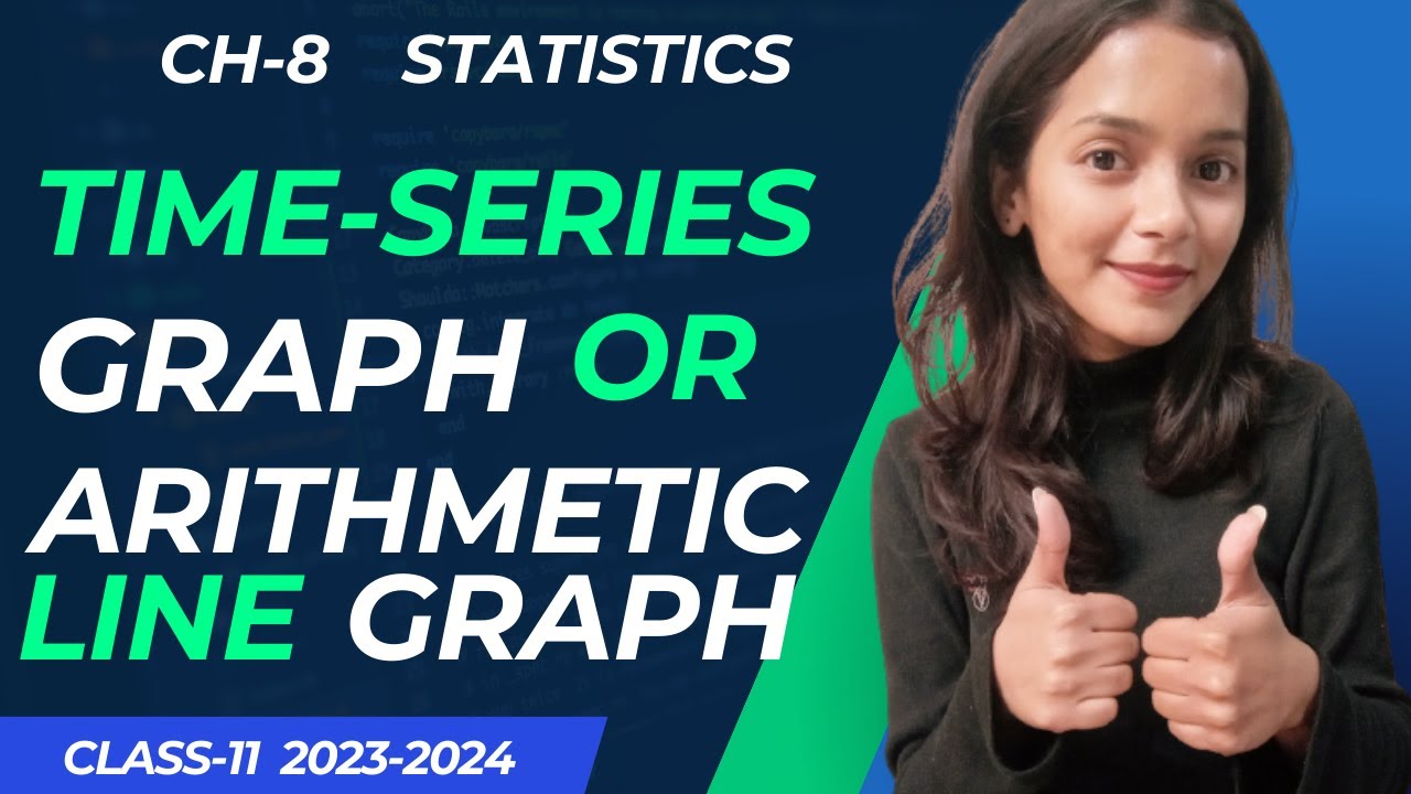 Class-11 | Statistics | Ch-8 | Arithmetic Line Graphs or Time-series graphs | CBSE | Study Pro |