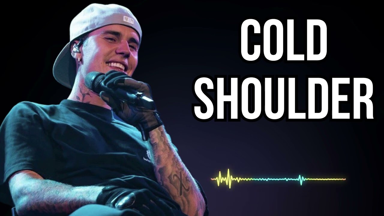 Justin bieber - Cold Shoulder 