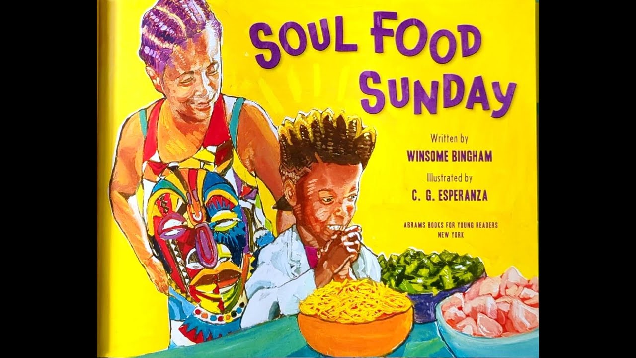 Soul Food Sunday (Kids Storytime)