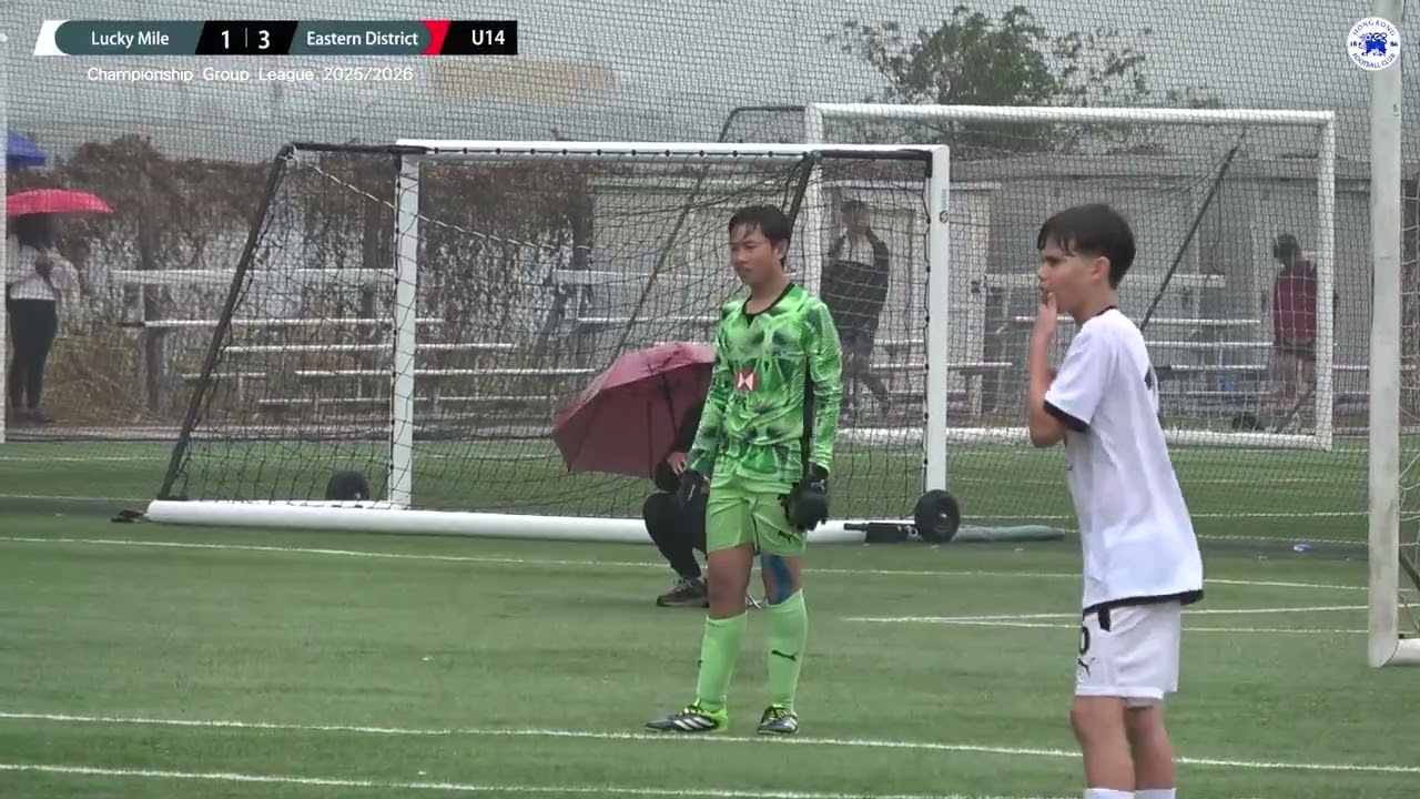 【Highlights】Lucky Mile vs Eastern District - PYL (U14 Championship Group)