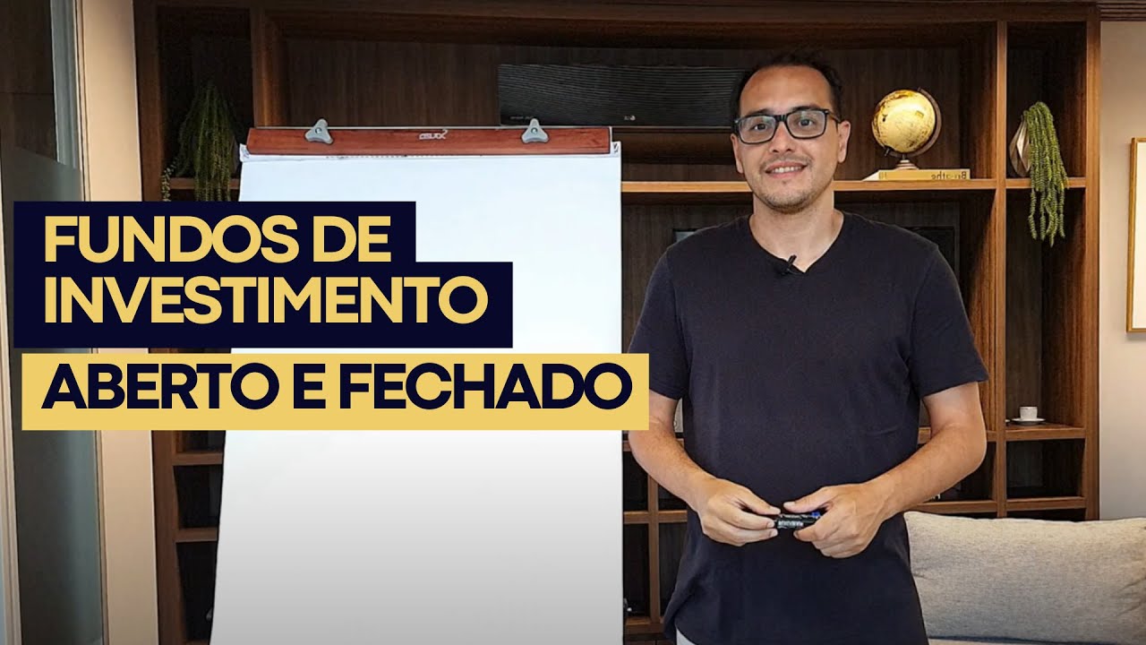 Fundos de Investimento: Fundo aberto e fechado, qual a diferença?