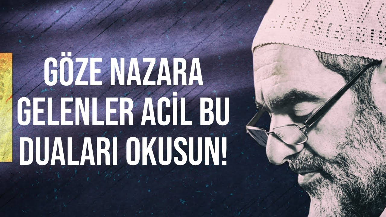 GÖZE NAZARA GELENLER ACİL BU DUALARI OKUSUN! | Nureddin Yıldız