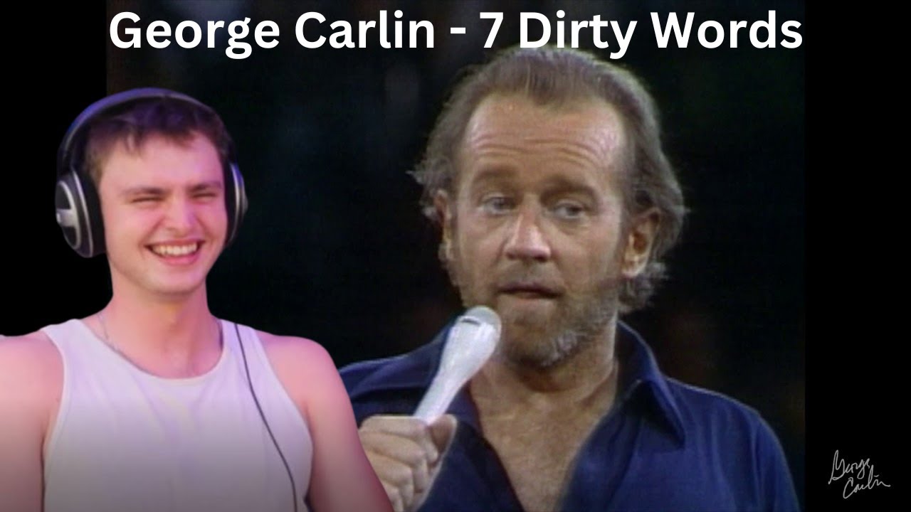 Teen Reacts To George Carlin - 7 Dirty Words!!!