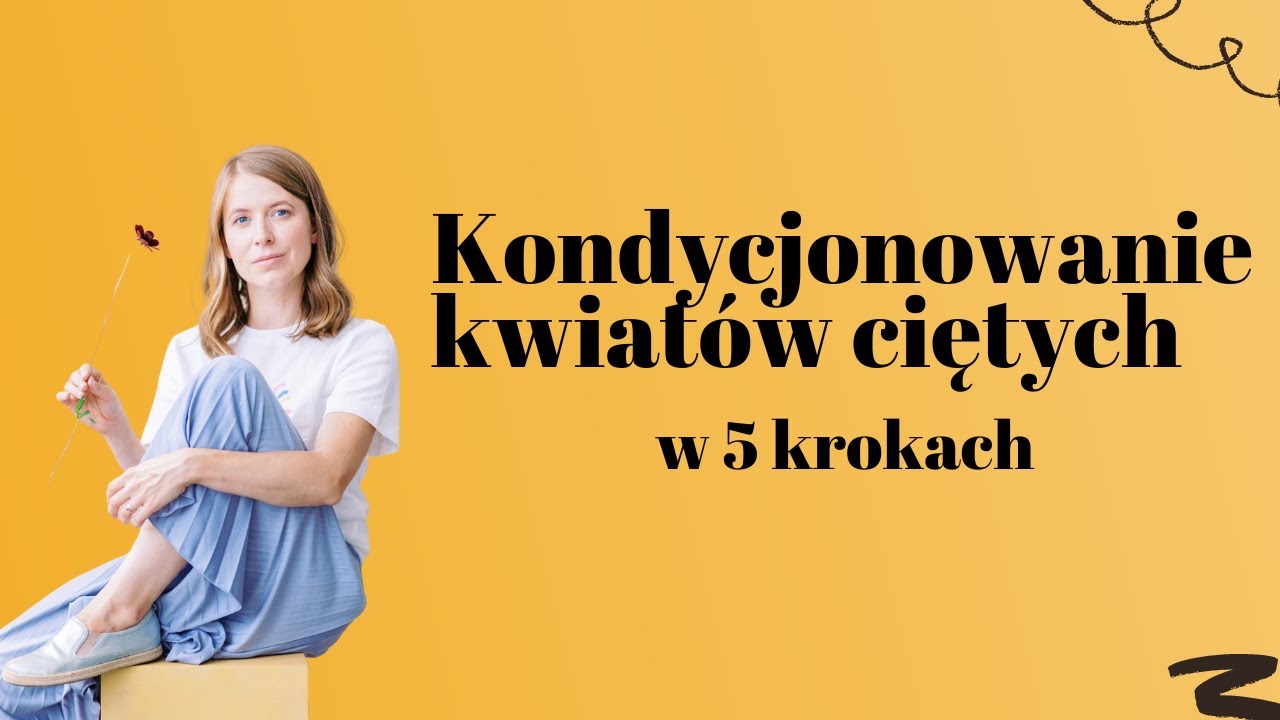 Kondycjonowanie kwiatów ciętych w 5 krokach