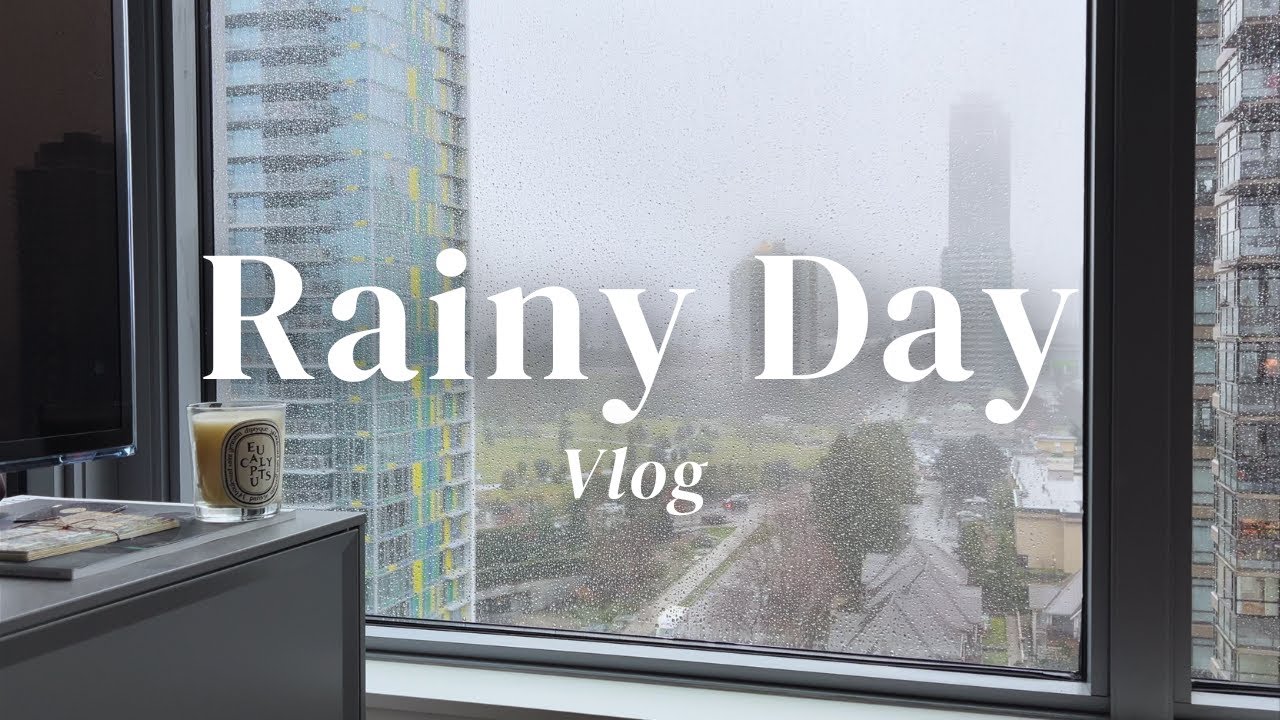 Rainy Day Vlog | slow morning routine, living in Vancouver
