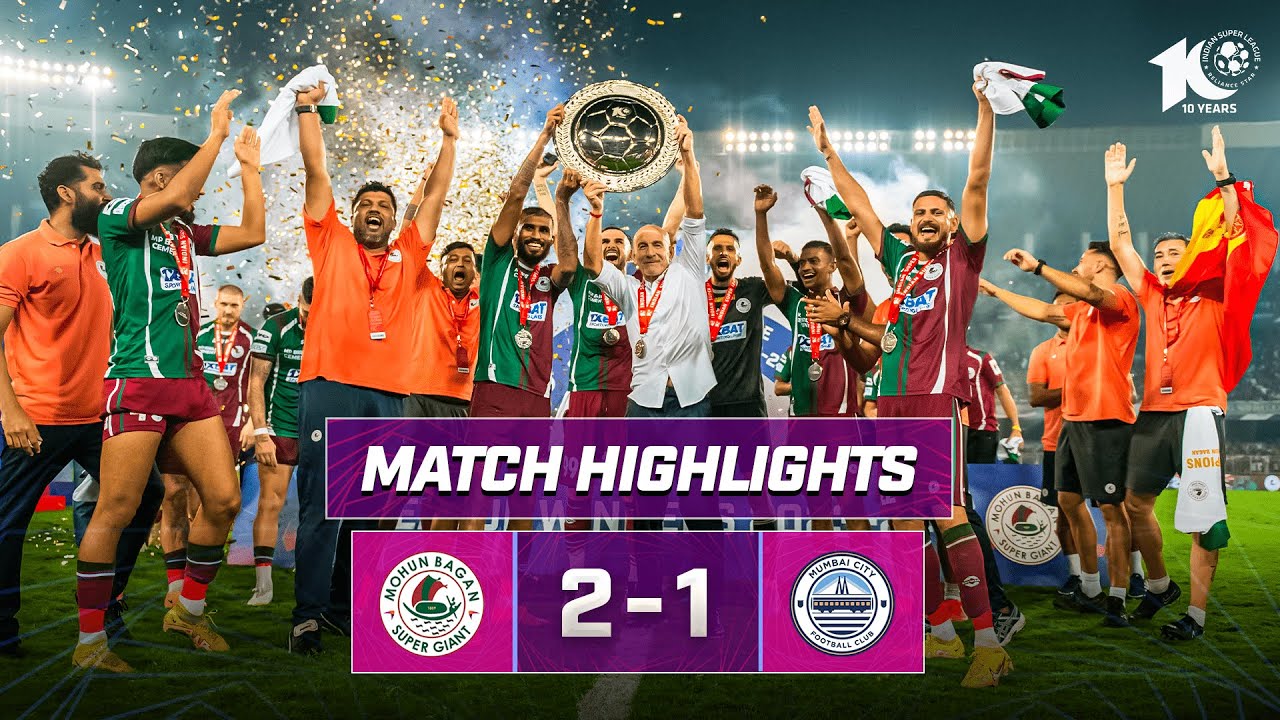 Match Highlights | Mohun Bagan Super Giant 2-1 Mumbai City FC | MW 22 | ISL 2023-24