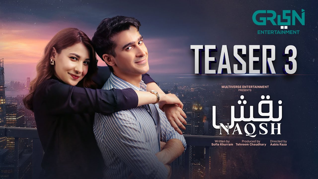 Teaser 3 | NAQSH | Ft. Hina Altaf & Zarrar Khan | Coming Soon Only On Green Entertainment