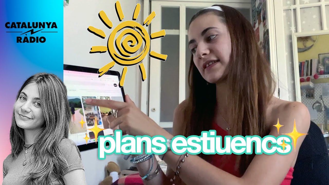 PLANS PER FER AQUEST ESTIU | Berta Aroca