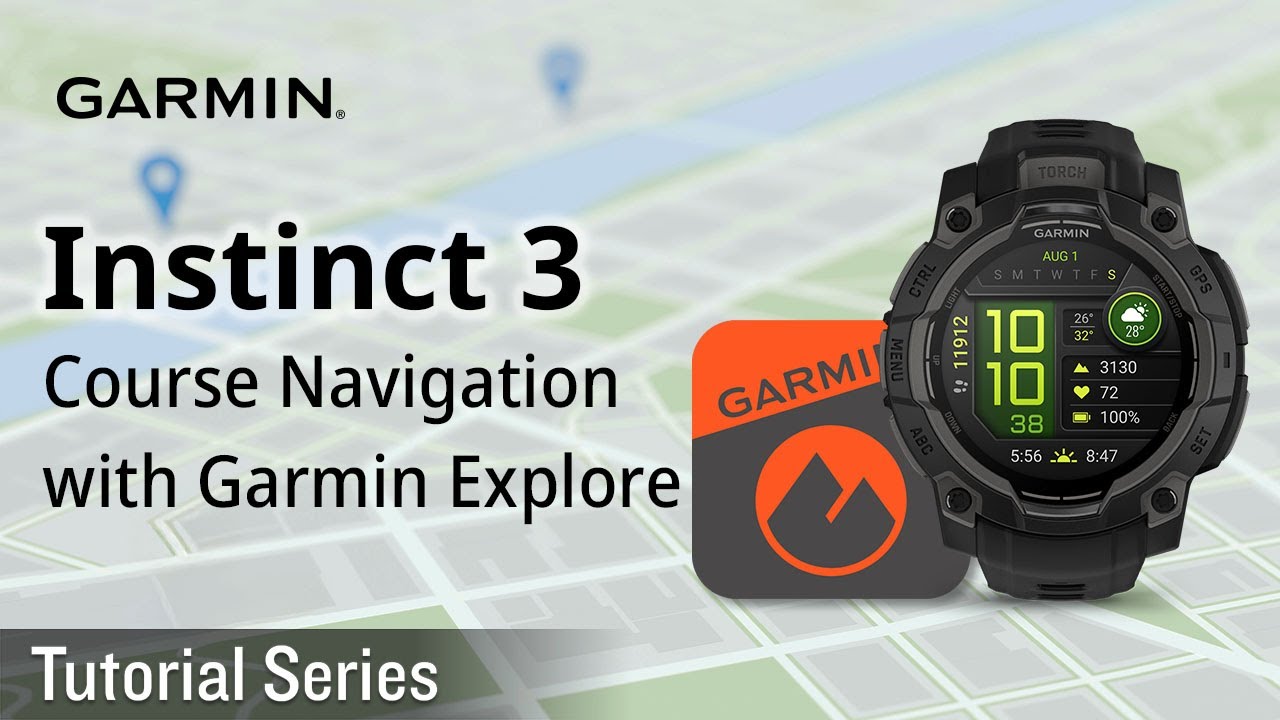 Tutorial - Instinct 3: Course Navigation with Garmin Explore | Let the app be the map for your watch