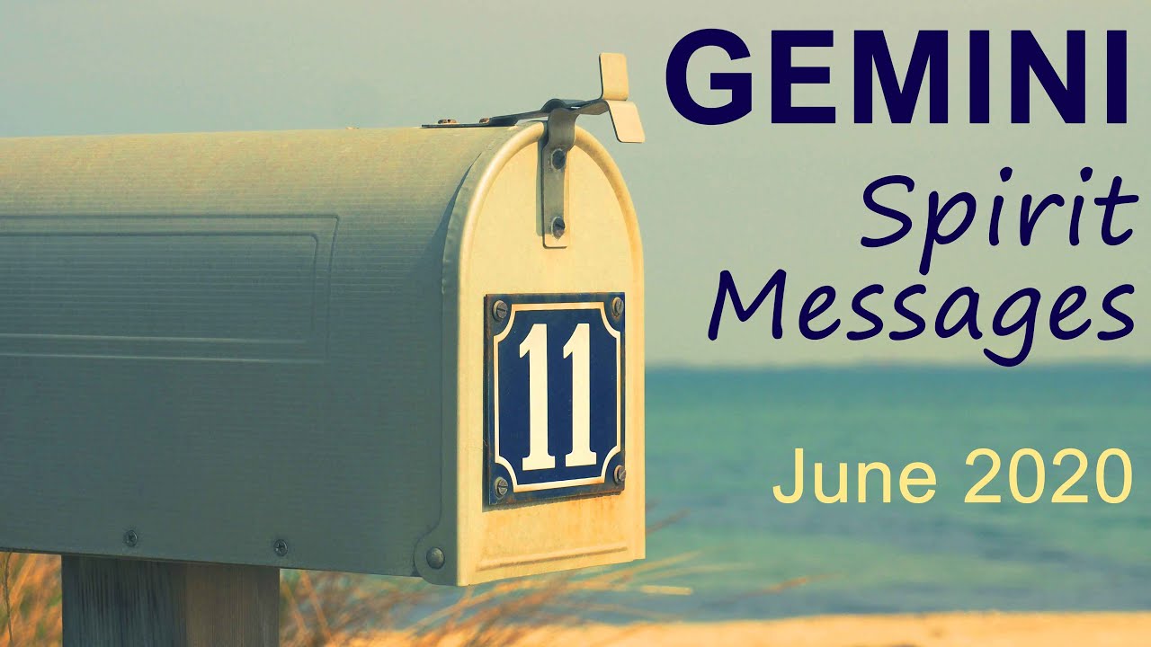 GEMINI SPIRIT MESSAGES - JUNE 2020  