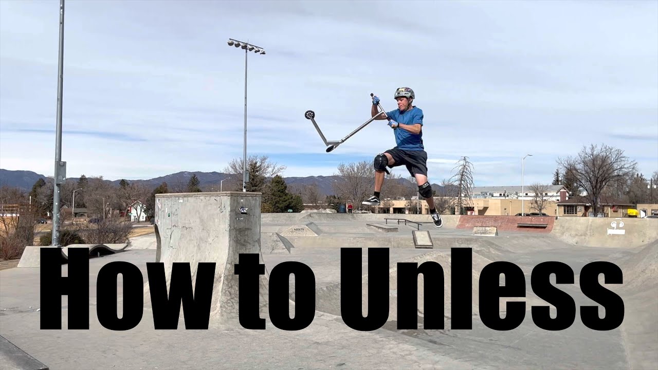 How To Unless