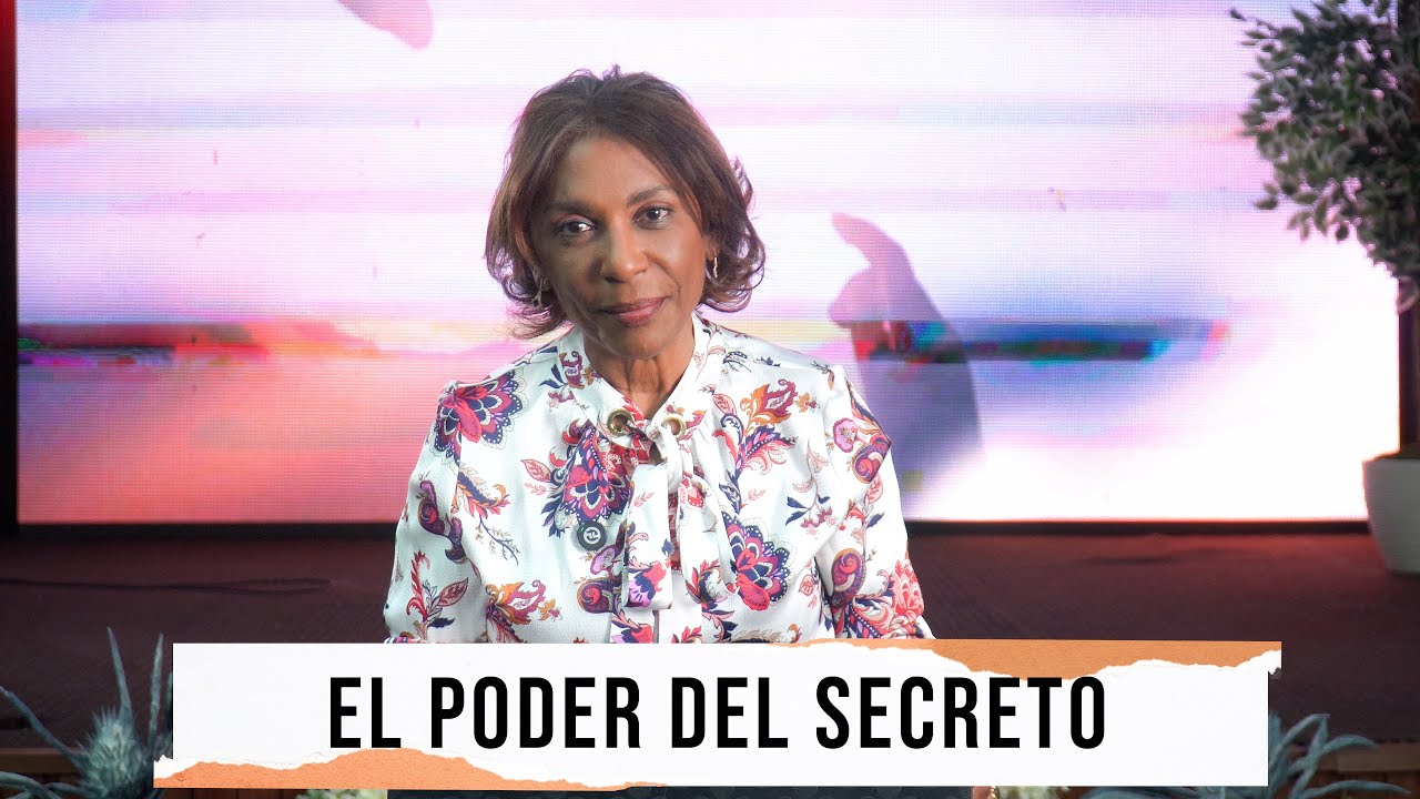 EL PODER DEL SECRETO - Instrucción apostólica #3 - Pastora Loida tejera
