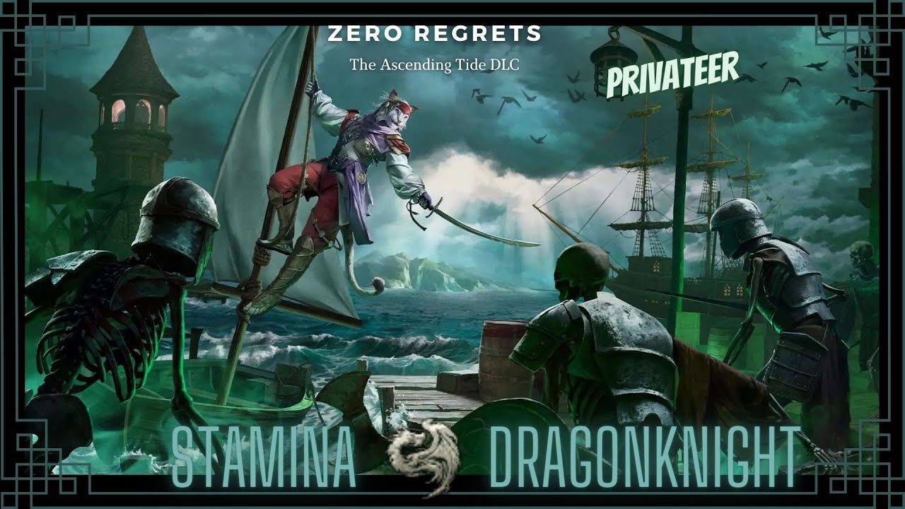 Shipwright's Regret Trifecta - Stamina Dragonknight (Privateer) | Ascending Tide DLC | ESO