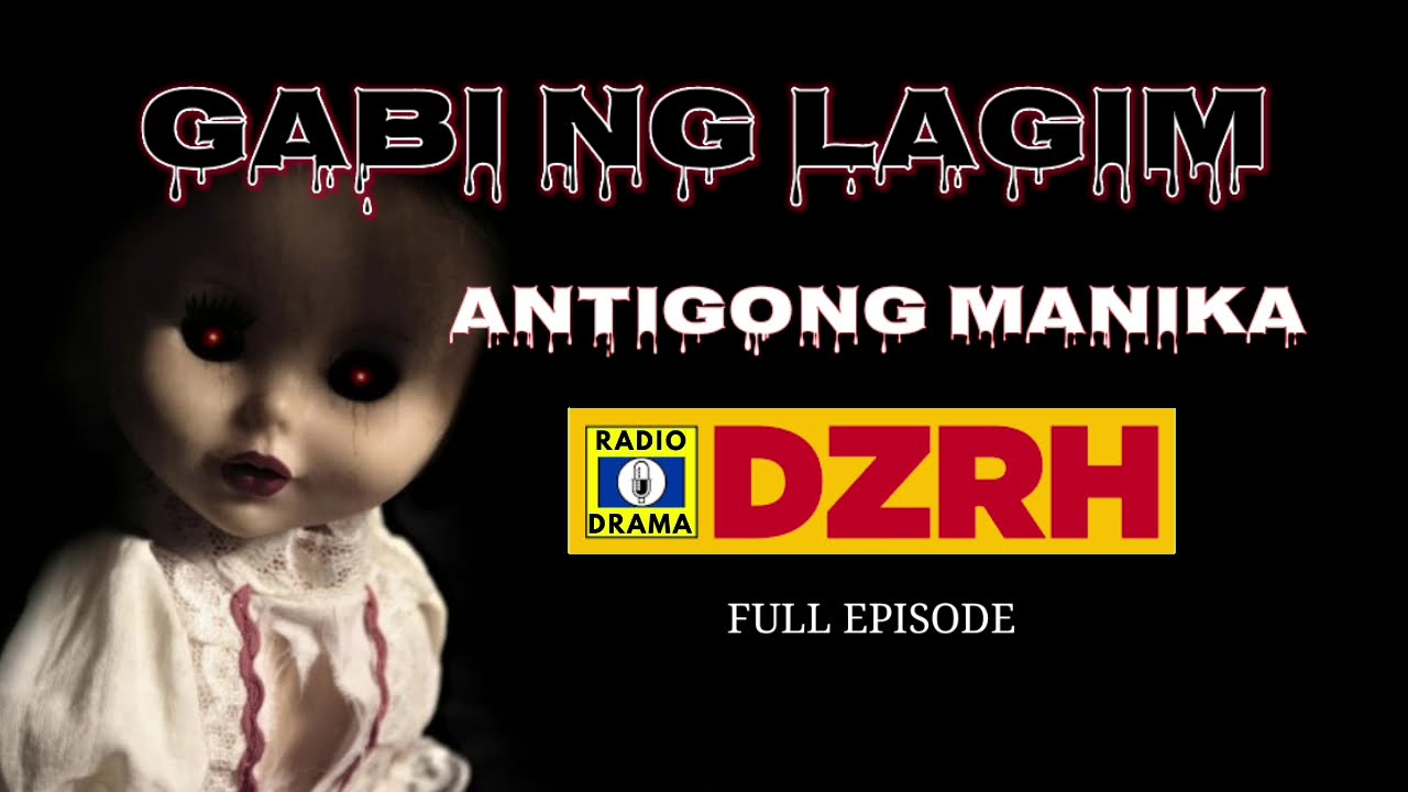 Gabi Ng Lagim - Antigong Manika Full Episode | DZRH Pinoy Classic Radio Drama