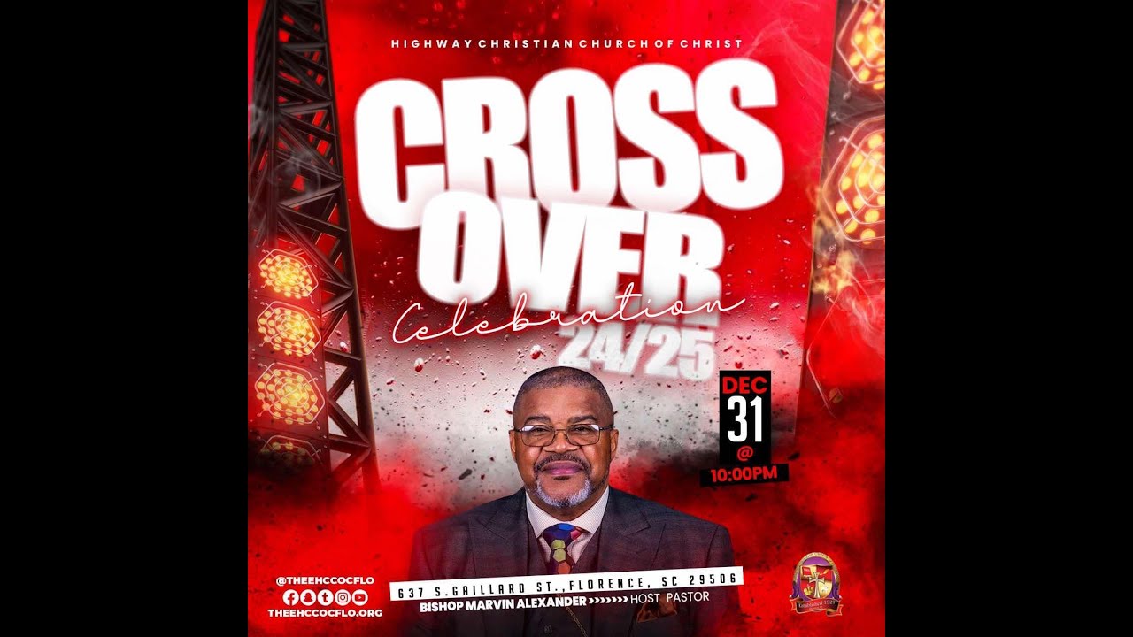 HCCOC Crossover Celebration 2025 | Elder JayR Alexander | 12.30.2024