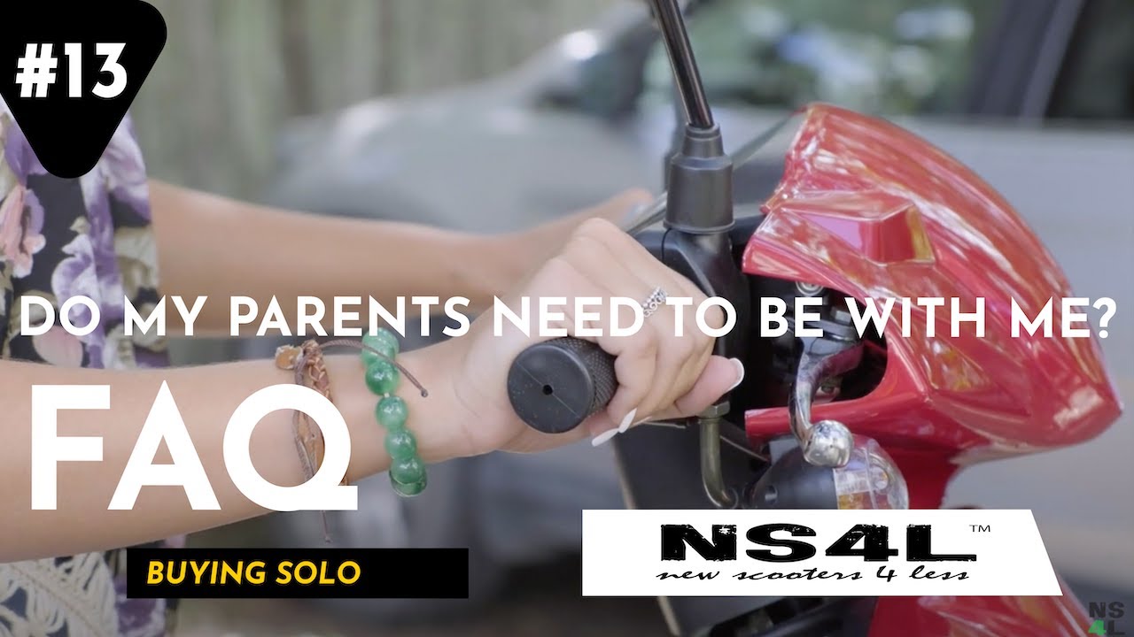 Do I Need to Have My Parents With Me to Buy a Scooter? | NS4L Scooter FAQs