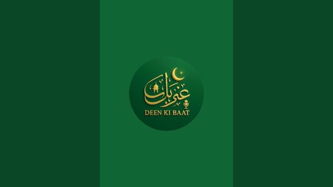 DEEN KI BAAT is live!