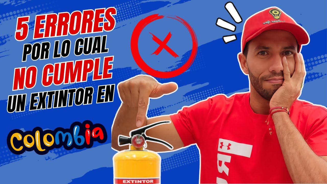 5 ERRORES ❌ por lo cual NO CUMPLE UN EXTINTOR en COLOMBIA