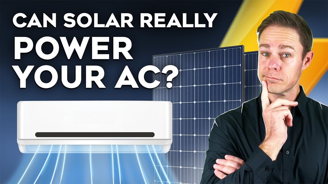 How efficiently can your solar setup power an air conditioner