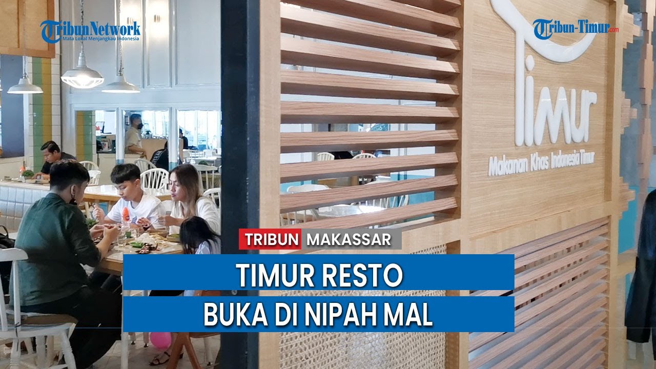 Timur Resto Buka di Nipah Mal, Sajikan Makanan Khas Indonesia Timur