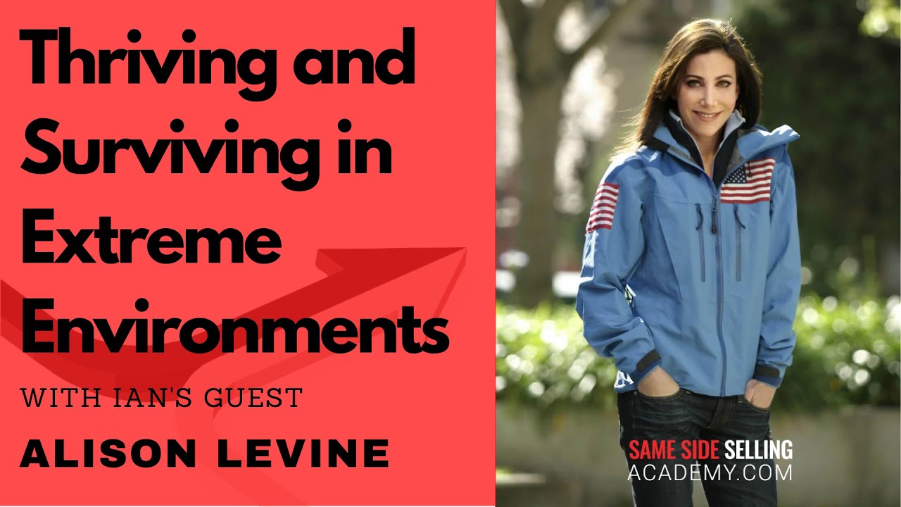 Thriving and Surviving in Extreme Environments - Ian Altman with Alison Levine
