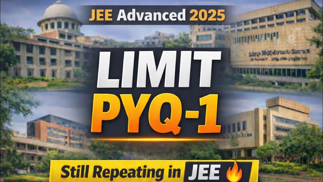 JEE Advanced 2025 | Limit PYQ | Maths PYQ | Full Concepts Explain