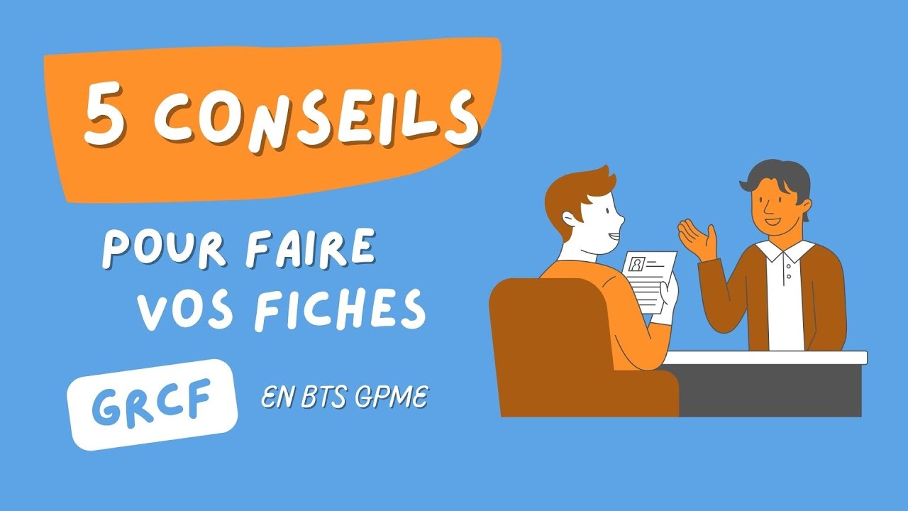 Comment faire correctement les fiches GRCF en BTS GPME ?
